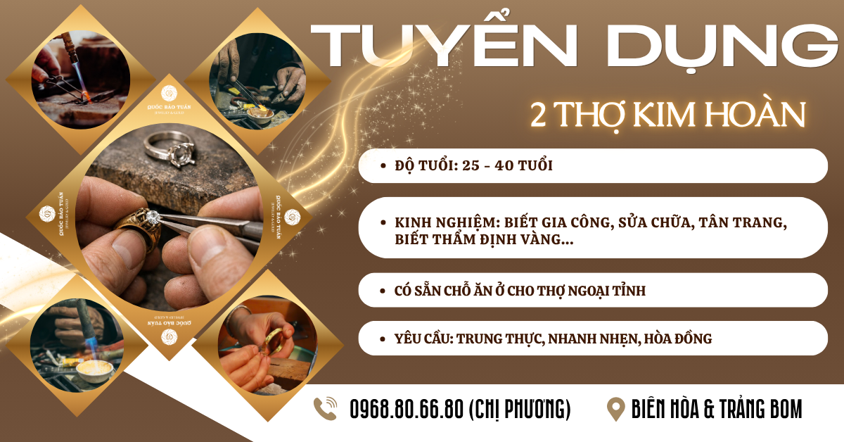 TUYỂN DỤNG THỢ KIM HOÀN - BIÊN HÒA & TRẢNG BOM